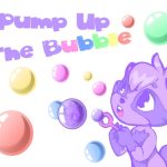 Pump up the Bubble